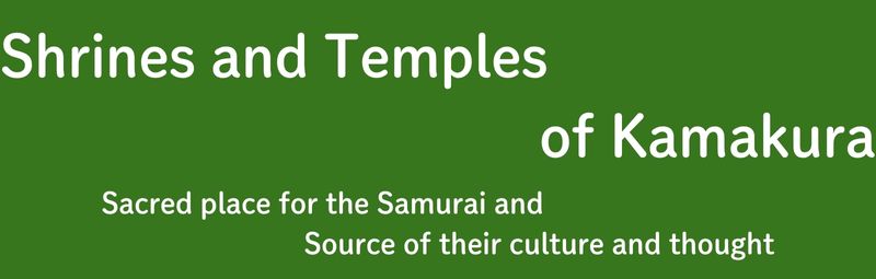 Shrines and Temples of Kamakura (Brief version)